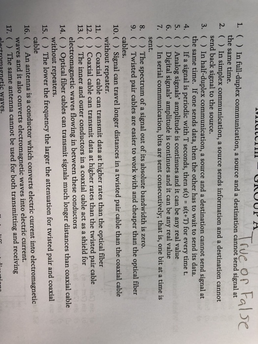  Falsc 1. () In full- duplex communication, a source and a