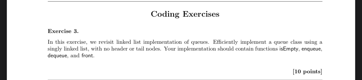  Coding Exercises Exercise 3. In this exercise, we revisit linked list