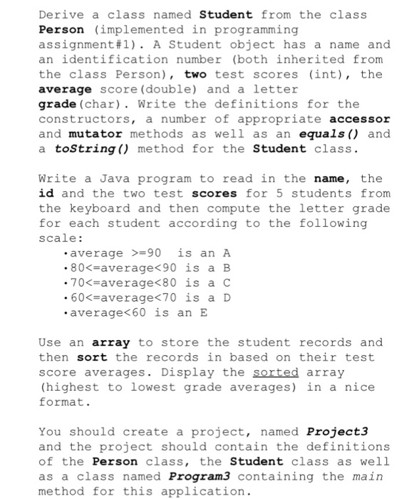  Create without using ArrayList, Collections, or Comparator Derive a class named