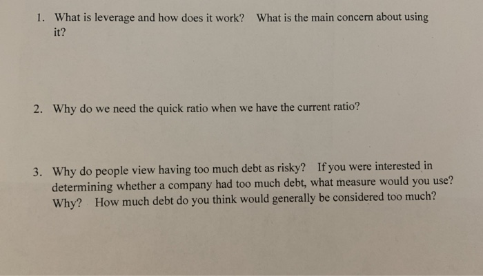  1. What is leverage and how does it work? What is