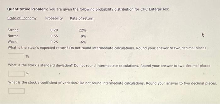 Quantitative Problem: You are given the following probability distribution for CHC