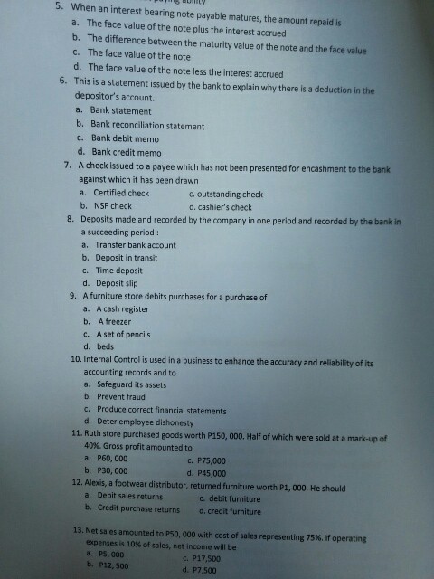 Please answer 1-10 5. When an interest bearing note payable matures,