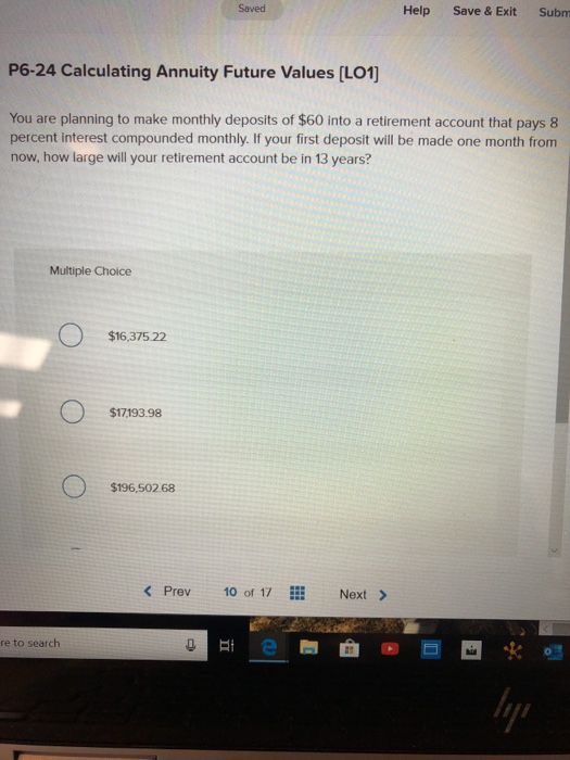  Saved Help Save & Exit Sub P6-24 Calculating Annuity Future Values