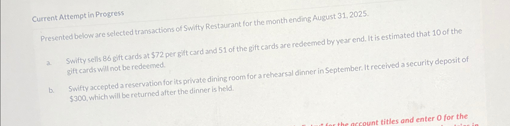  Current Attempt in Progress Presented below are selected transactions of Swifty