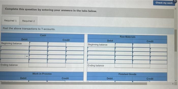 manufacturing company that had no beginning inventories. A subset of the transactions