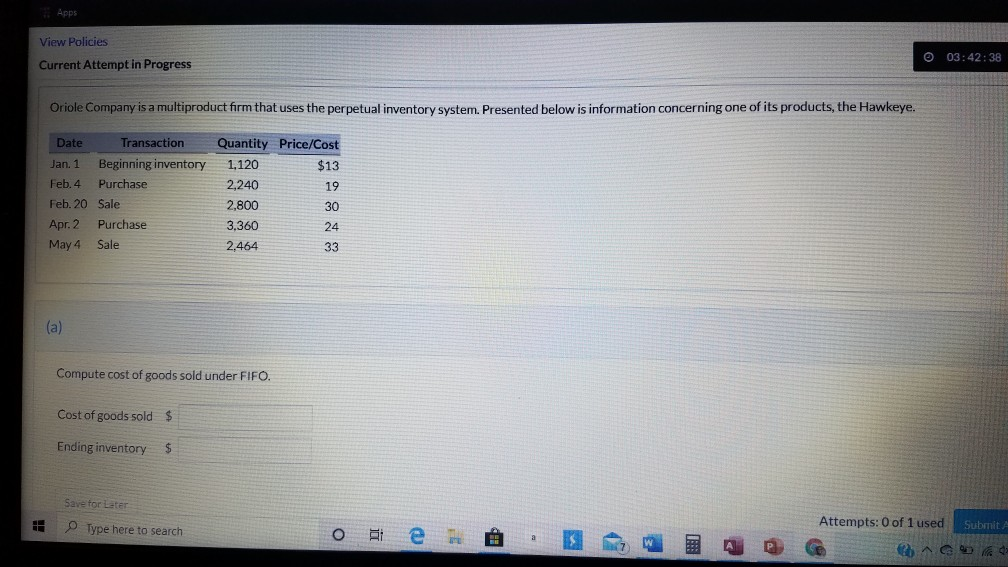  Apps View Policies Current Attempt in Progress 03:42:38 Oriole Company is