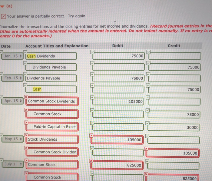 2017, Primo Corporation had the following stockholders' equity accounts Common Stock ($10