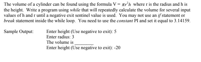 java The volume of a cylinder can be found using the formula
