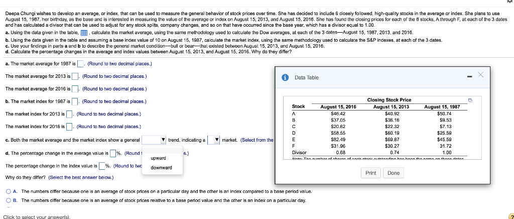  Deepa Chungi wishes to develop an average, or index, that can