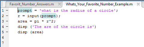 In Matlab, the prompt command can be used to ask the user