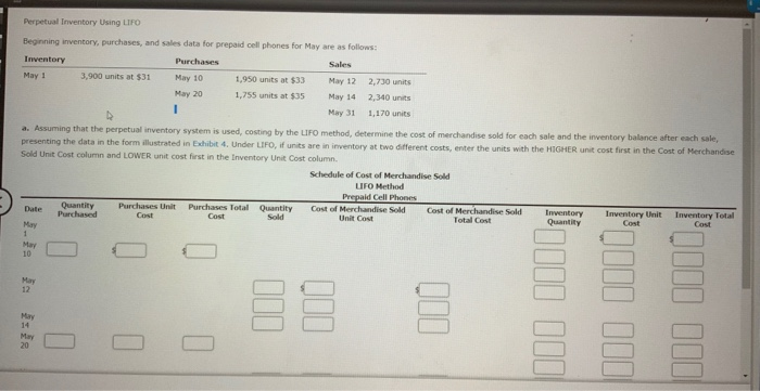  Perpetual Inventory Using LIFO Beginning inventory, purchases, and sales data for