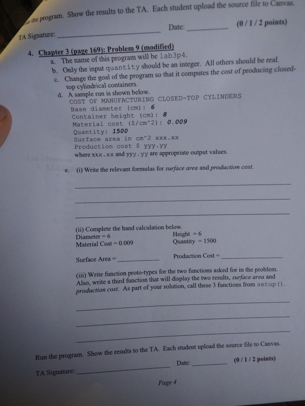  rogram. Show the results to the TA. Each student upload the