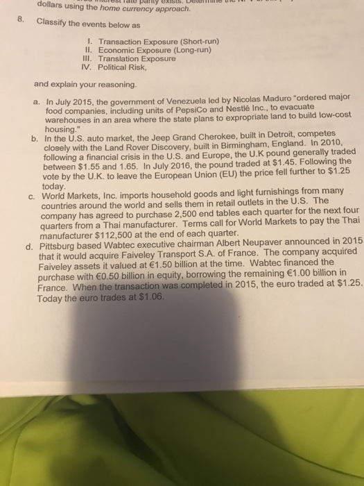  Classify the events below as I. Transaction Exposure (Short-run) Il. Economic