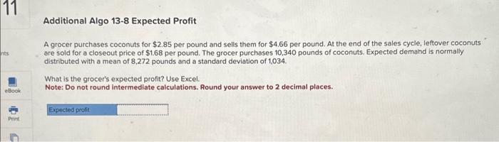  Additional Algo 13-8 Expected Profit A grocer purchases coconuts for $2.85