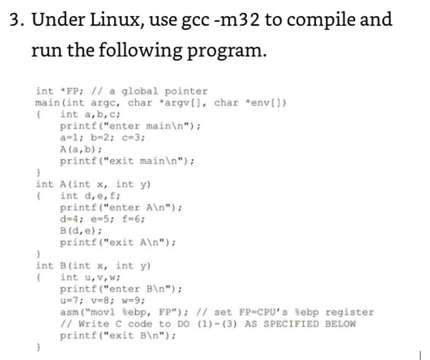 3. Under Linux, use gcc -m32 to compile and run the