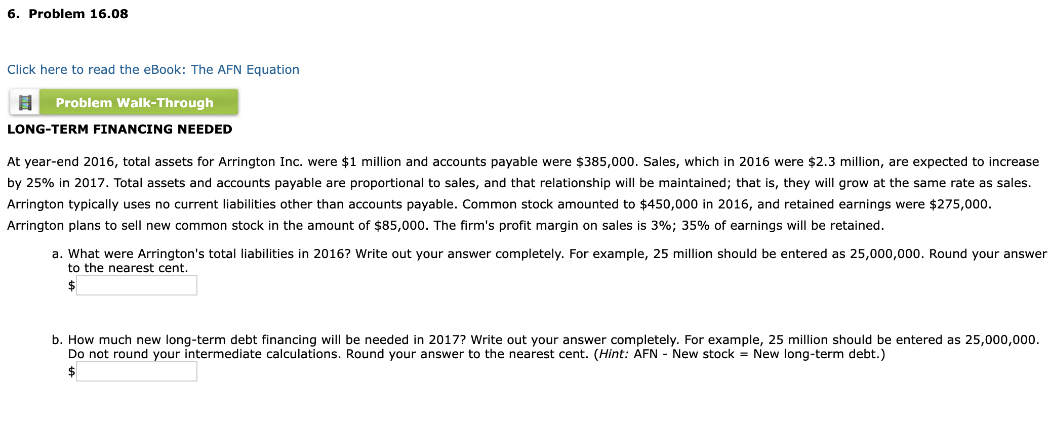  6. Problem 16.08 Click here to read the eBook: The AFN