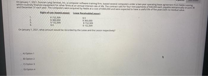  On January 1, 2021, Duncan Lang Services, Inc. a computer software