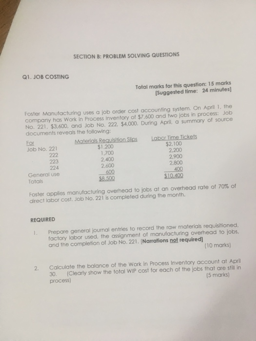  SECTION B: PROBLEM SOLVING QUESTIONS Q1. JOB COSTING Total marks for