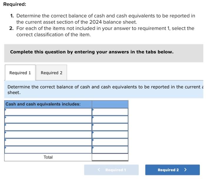 cash and cash equivalents to be reported in the current asset section