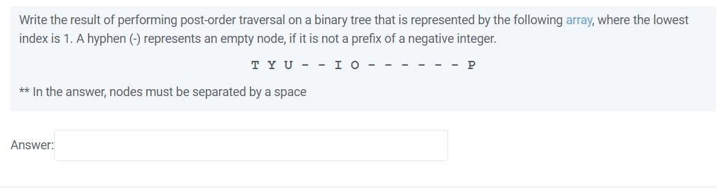  Write the result of performing post-order traversal on a binary tree