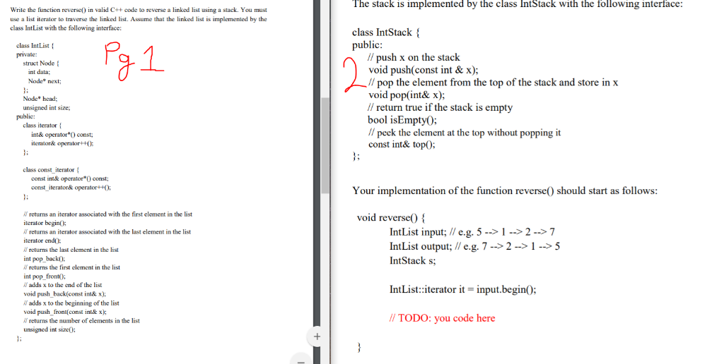  The stack is implemented by the class IntStack with the following