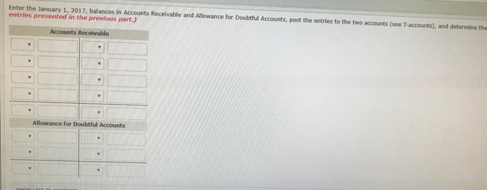 recelvable Less: Allowance for doubtful accounts $968,400 78,400 During 2017, the company