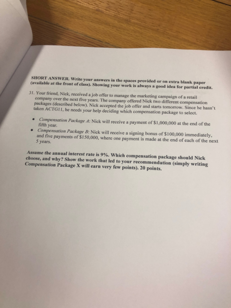  SHORT ANSWER. Write your answers in the spaces provided or on