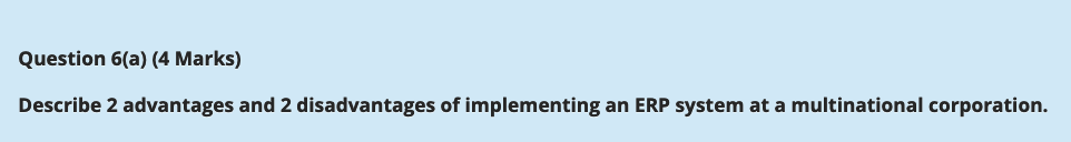 THIS QUESTION HAS 3 PARTS NEED HELP ANSWERING ALL Question 6(a) (4