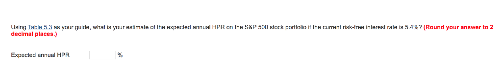  Using Table 5.3 as your guide, what is your estimate of