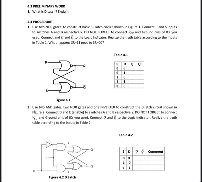  4.4 PROCEDURE 1. Use two NOR gates to construct basic SR