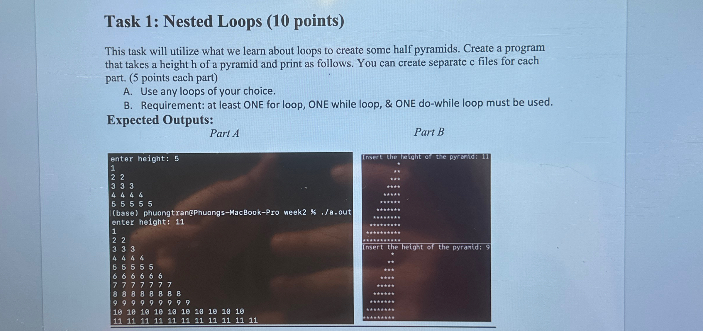  CODING IN C : Task 1: Nested Loops (10 points) This