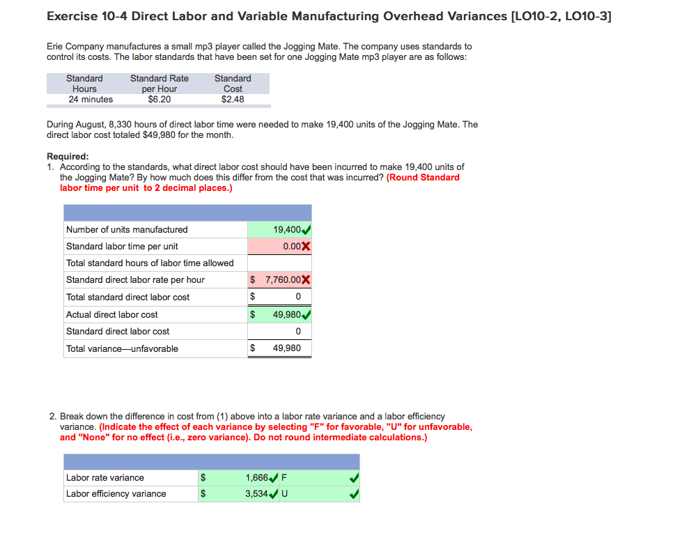 Please help find whats marked wrong. Thank you Exercise 10-4 Direct Labor