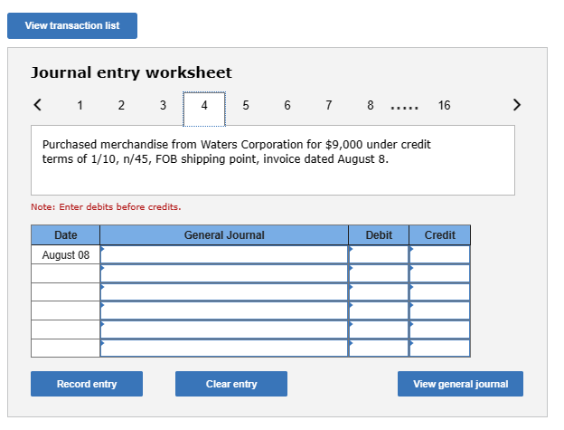 credits. Journal entry worksheet 178910 16 Sold merchandise to Tux Company for