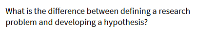  What is the difference between defining a research problem and developing