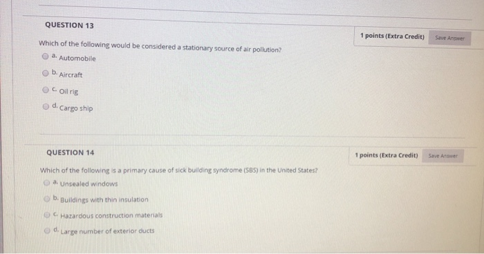 utilities and insurance. QUESTION 2 1 points (Extra Credit) Save Answer A