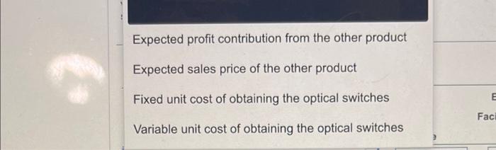 cost of obtaining the optical switches Variable unit cost of obtaining the