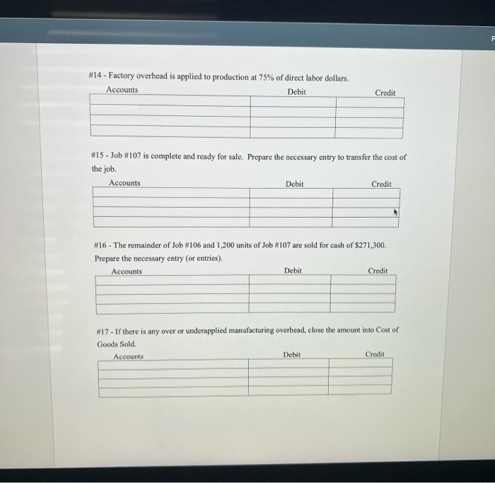 appropriately accumulated during the period. Note: Job \#107 is the only job