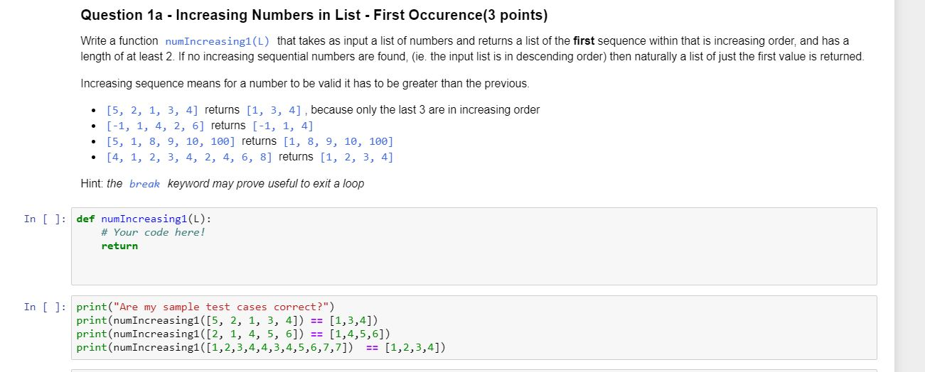python3 please thank you Question 1a - Increasing Numbers in List -