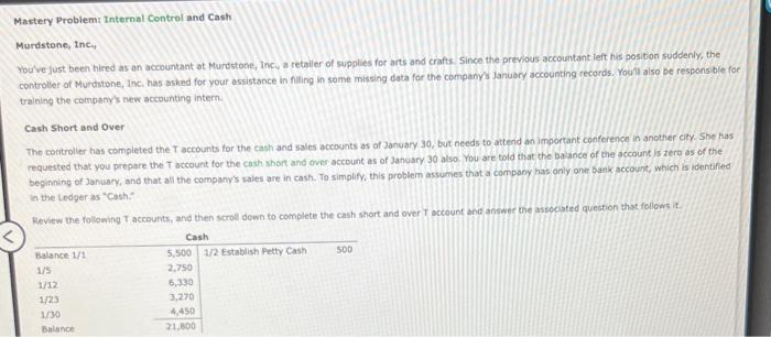  Mastery Problemt Internal Control and Cash Murdstone, Inc., You ve just