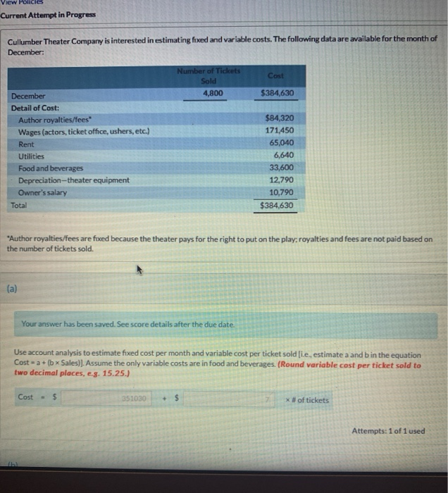  please answer part B only View Policies Current Attempt in Progress