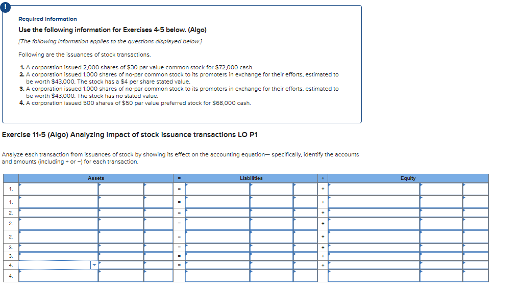 Requlred Information Use the following information for Exercises 4-5 below. (Algo)
