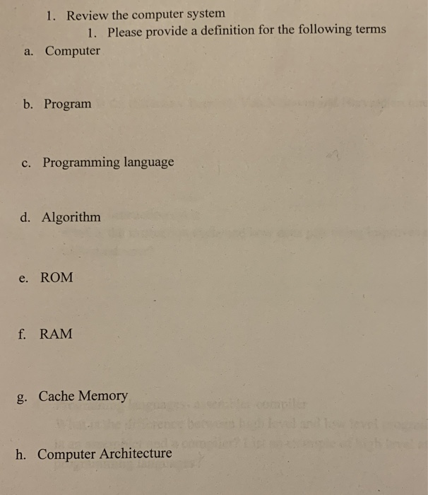  1. Review the computer system 1. Please provide a definition for