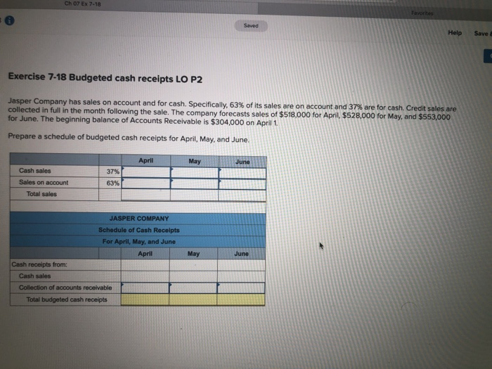  Ch 07 Ex 7-18 Saved Help Save Exercise 7-18 Budgeted cash