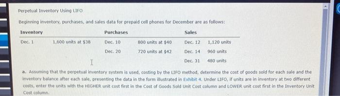  Perpetual Inventory Using LIFO Beginning inventory, purchases, and sales data for