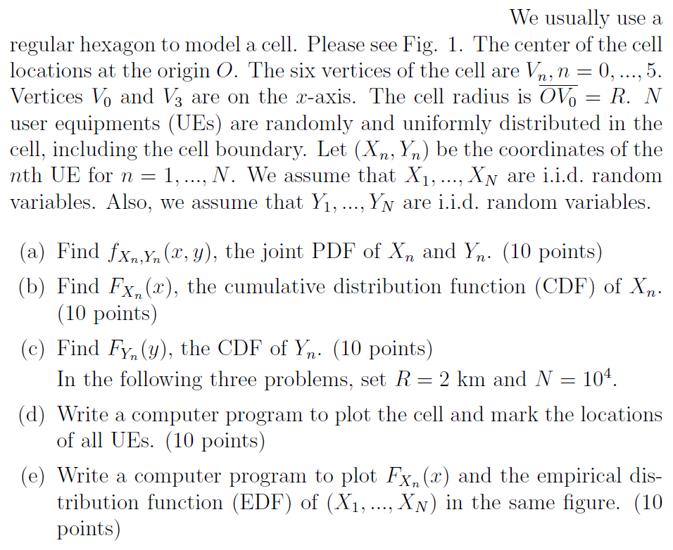 PDF, CDF and EDF We usually use a regular hexagon to model