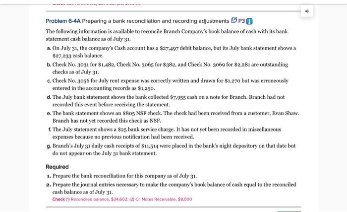  Problem 6-4A Preparing a bank reconciliation and recording adjustments P30 The