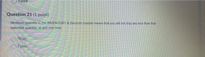  raise Question 21 (1 point) Minimum quantity in the INVENTORY &