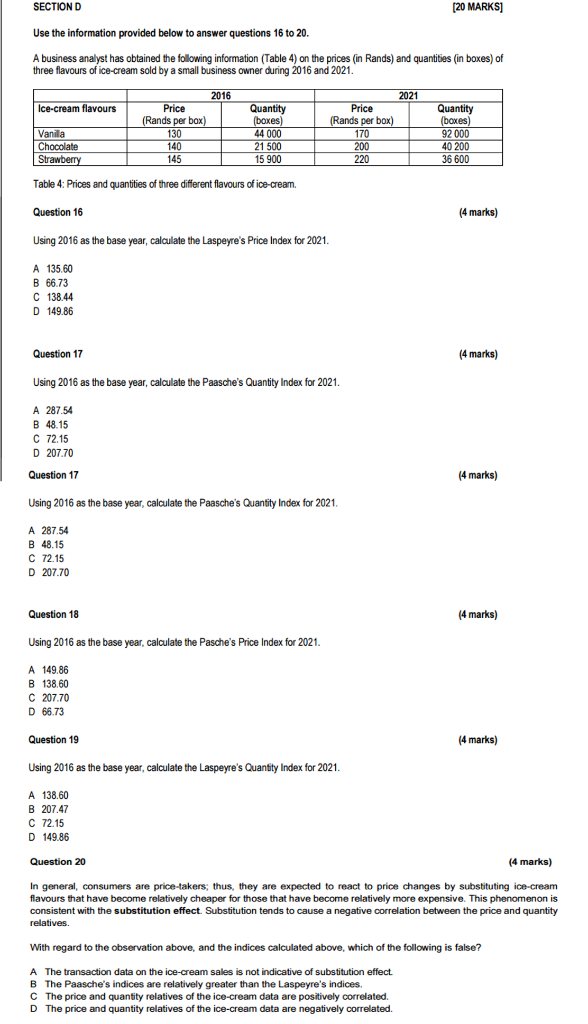  SECTION D Use the information provided below to answer questions 16