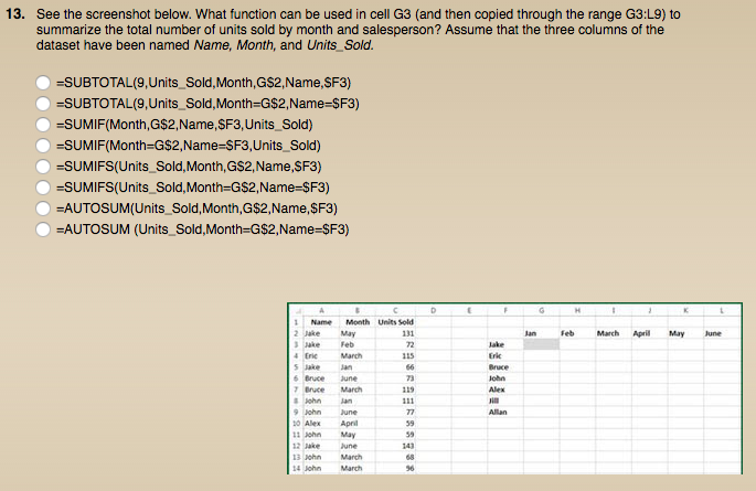 See the screenshot below. What function can be used in cell