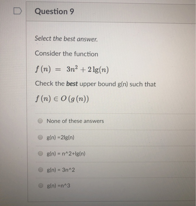 DQuestion 7 Check all that apply. Consider the function f (n)2n3 1000